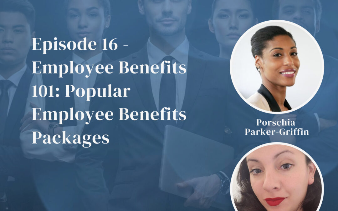 Employee Benefits 101: Popular Employee Benefits Packages with Sirena Dimas