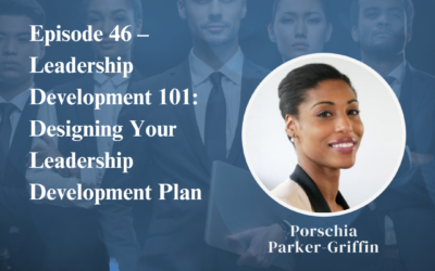 Leadership Development 101: Designing Your Leadership Development Plan