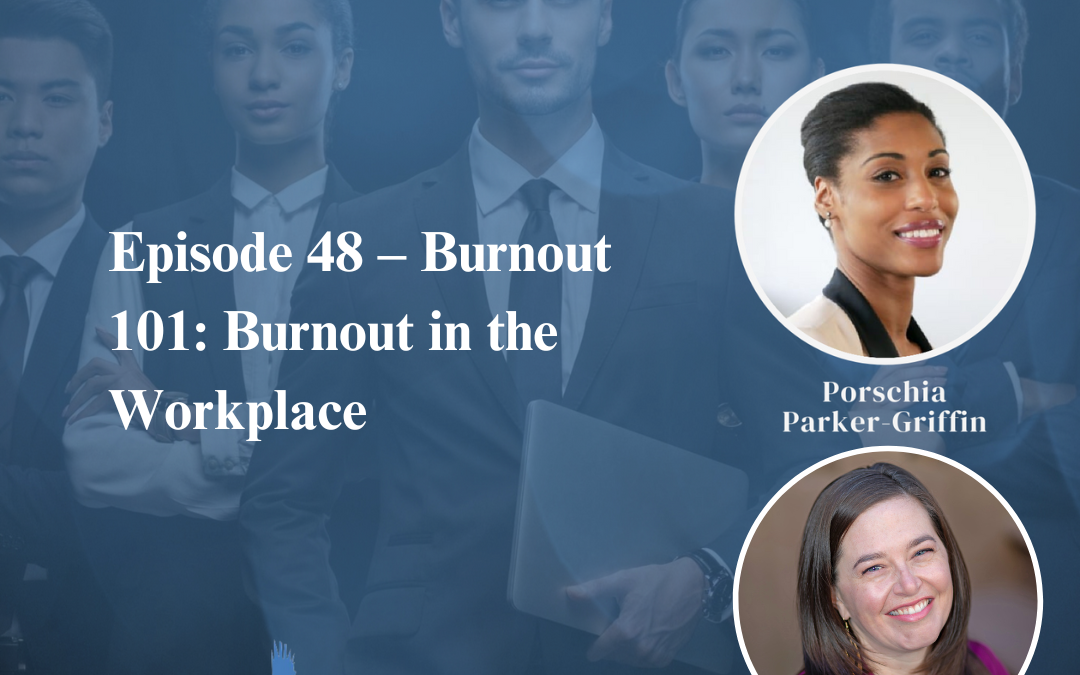 Burnout 101: Burnout in the Workplace with Cait Donovan