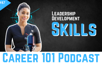 Leadership Development 102: Leadership Development Skills