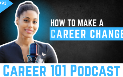 Career Change 101: How to Make a Career Change